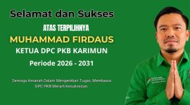 Muhammad Firdaus, Ketua DPC PKB Karimun periode 2026 - 2031.