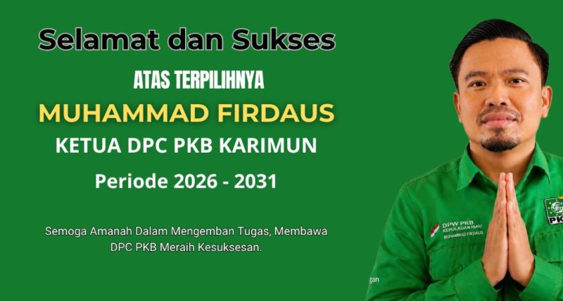 Muhammad Firdaus, Ketua DPC PKB Karimun periode 2026 - 2031.